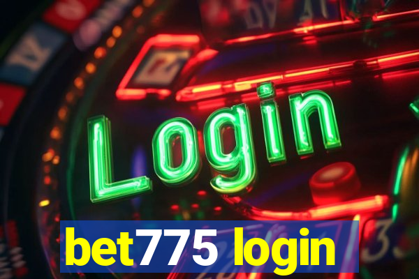 bet775 login